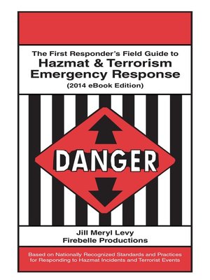 cover image of The First Responder's Field Guide to Hazmat & Terrorism Emergency Response